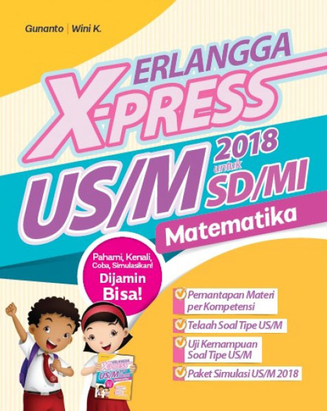ERLANGGA X-PRESS US/M SD/MI 2018 MATEMATIKA