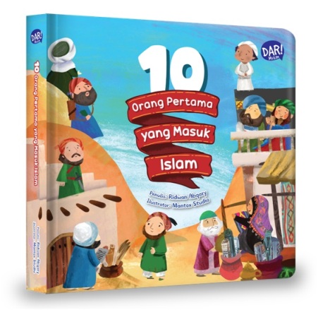 10 ORANG PERTAMA YANG MASUK ISLAM (BOARD BOOK)
