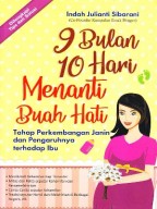 9 BULAN 10 HARI MENANTI BUAH HATI