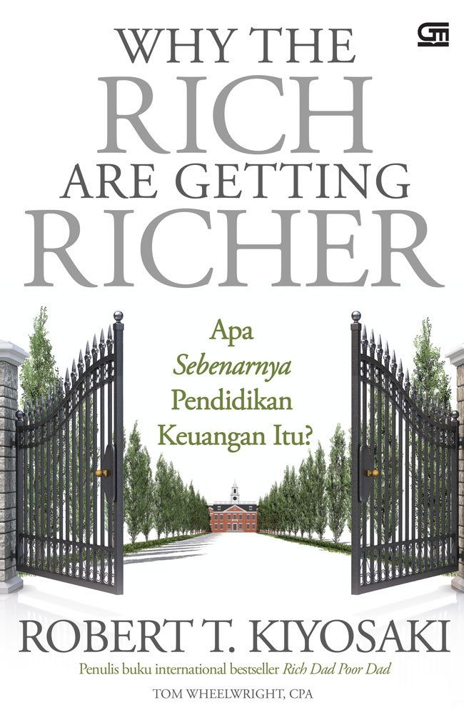 WHY THE RICH ARE GETTING RICHER