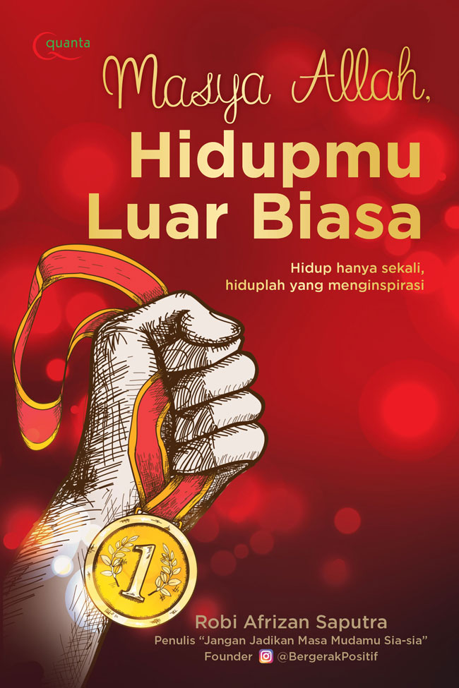 MASYA ALLAH, HIDUPMU LUAR BIASA