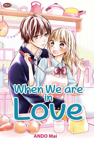 WHEN WE ARE IN LOVE