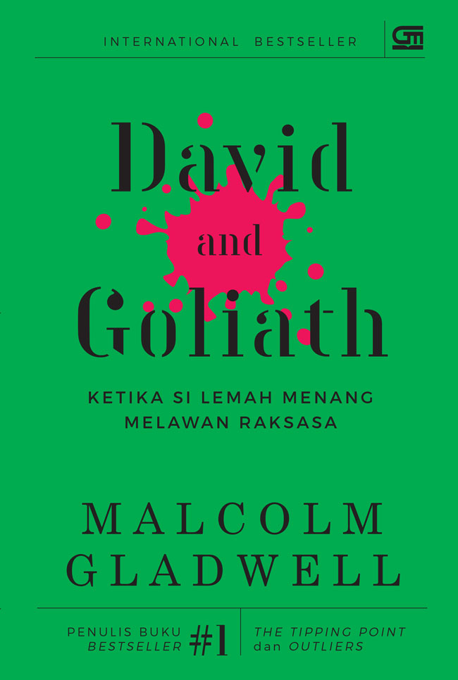 DAVID AND GOLIATH: KETIKA SI LEMAH MENANG MELAWAN RAKSASA