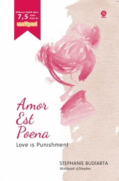 AMOR EST POENA LOVE IS PUNISHMENT