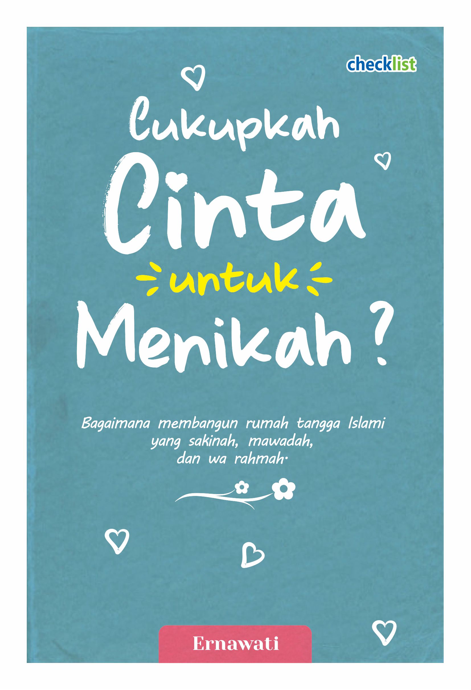 CUKUPKAH CINTA UNTUK MENIKAH?