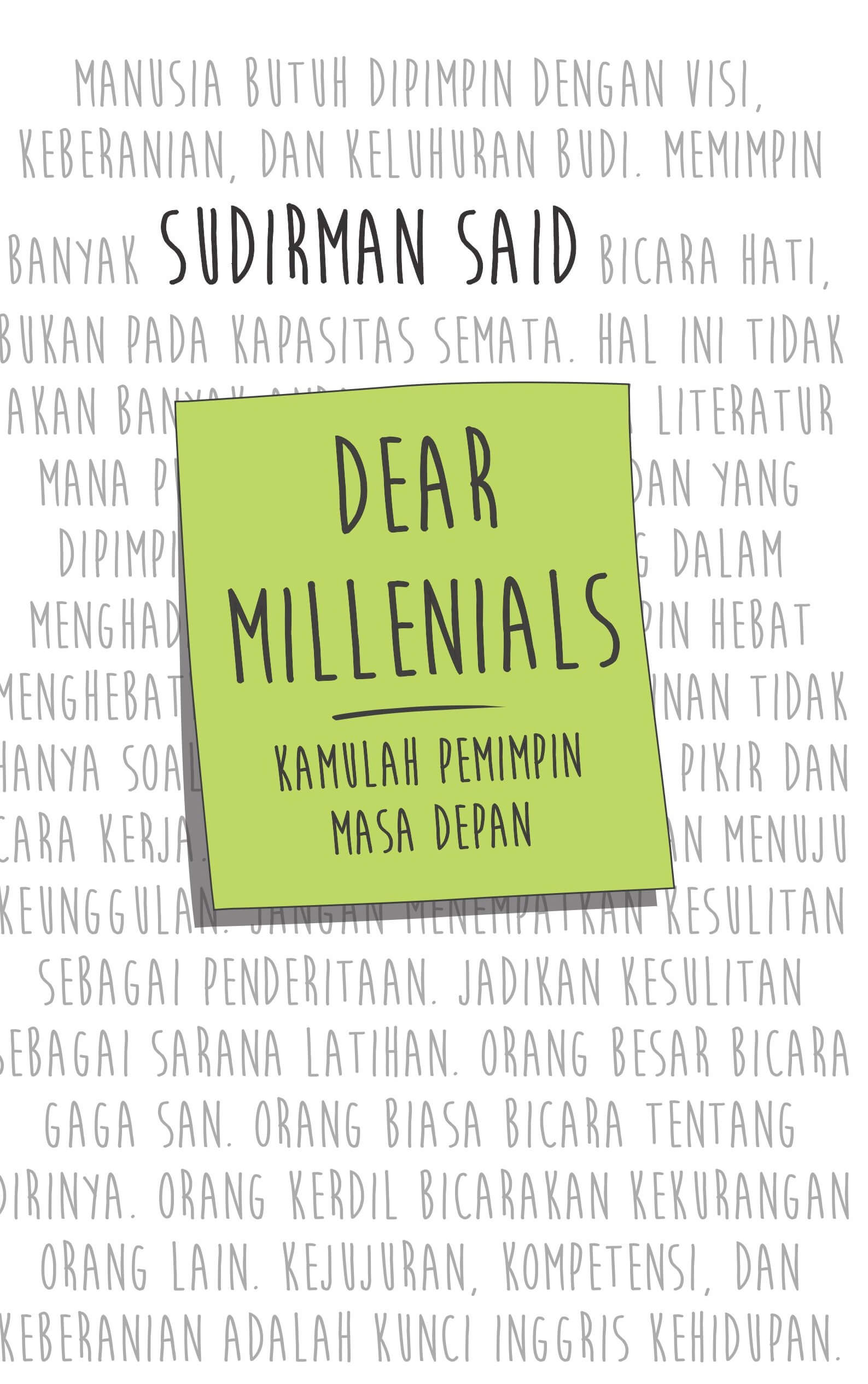 DEAR MILLENNIALS KAMULAH PEMIMPIN MASA DEPAN