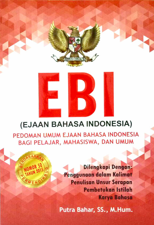 EBI (EJAAN BAHASA INDONESIA)