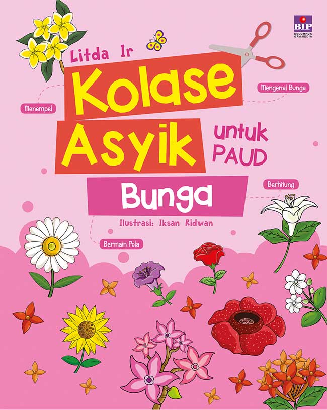 KOLASE ASYIK UNTUK PAUD : BUNGA