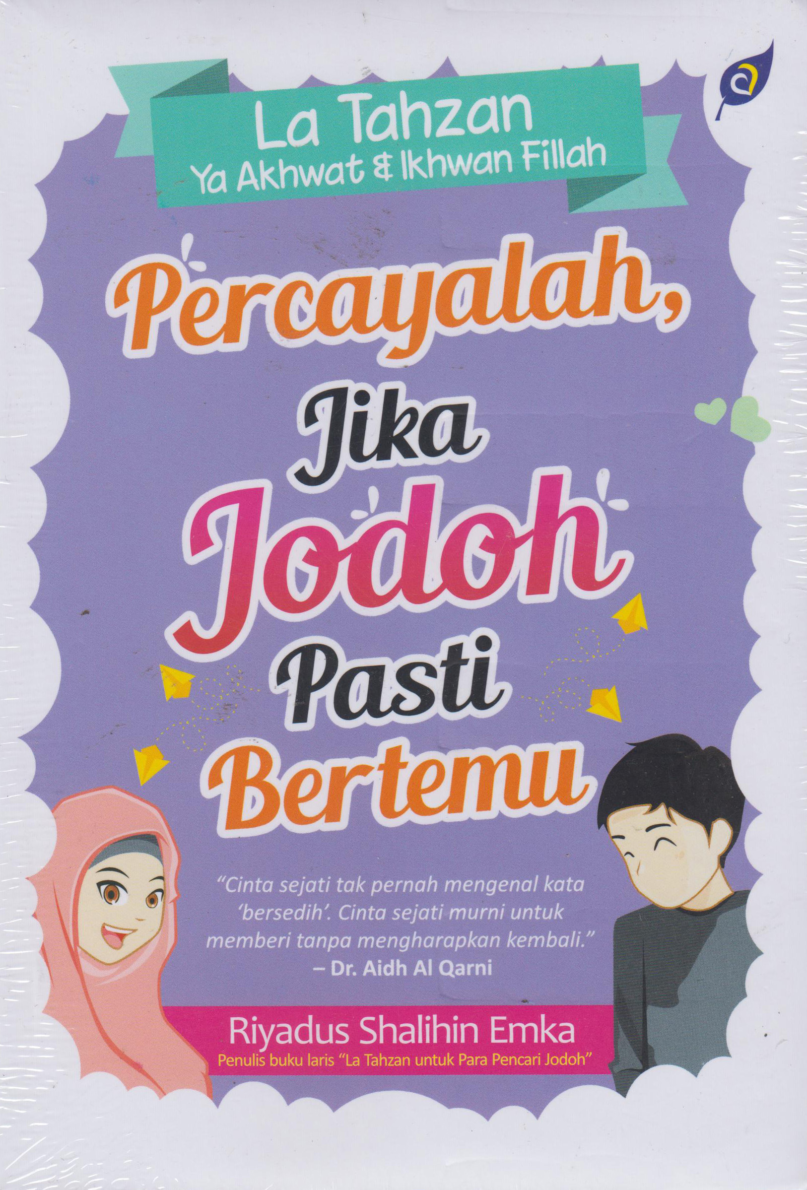  Buku PERCAYALAH JIKA JODOH PT AGAPE Mizanstore