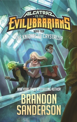 ALCATRAZ VS THE EVIL LIBRARIANS #3 THE KNIGHTS OF CRYSTALLIA