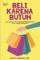 BELI KARENA BUTUH