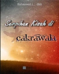 Serpihan Kisah di Cakrawala (Self Publishing)   