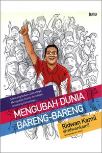 MENGUBAH DUNIA BARENG-BARENG 