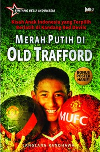 Merah Putih di OLD TRAFFORD