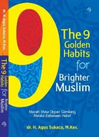 The 9 Golden Habits for Brighter Muslim