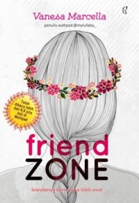 FRIEND ZONE SEANDAINYA KAMU PEKA LEBIH AWAL