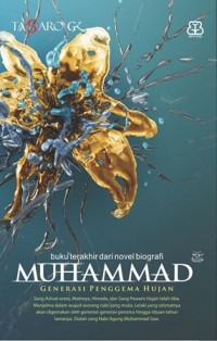 MUHAMMAD 4: GENERASI PENGGEMA HUJAN 