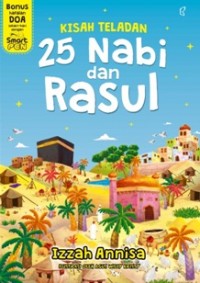 KISAH TELADAN 25 NABI DAN RASUL