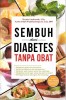 SEMBUH DARI DIABETES TANPA OBAT 