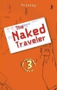 THE NAKED TRAVELER 3