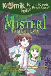 KOMIK KKPK.NEXT G MISTERI TAMAN LAMA-NEW