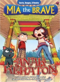 KOMIK MIA THE BRAVE: ANAK KERATON