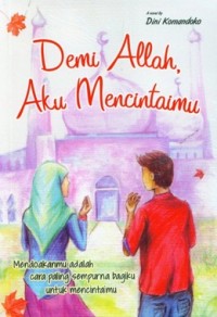  DEMI ALLAH AKU MENCINTAIMU