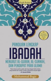 FIQIH PRAKTIS: PANDUAN LENGKAP IBADAH-HC MENURUT AL-QURAN AL-SUN