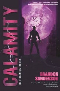 RECKONERS TRILOGY #3: CALAMITY