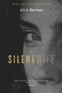 SILENT WIFE