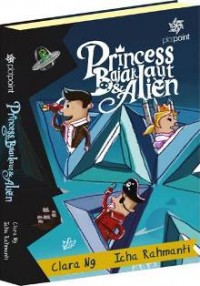 Princess, Bajak Laut & Alien