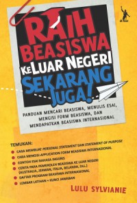 Raih Beasiswa Ke Luar Negeri Sekarang Juga! (POD)