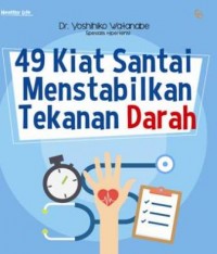 49 KIAT SANTAI MENSTABILKAN TEKANAN DARAH-HC