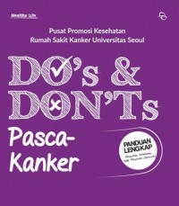 DOS & DONTS PASCA KANKER