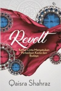 REVOLT: KETIKA CINTA MENYATUKAN PERBEDAAN KASTA DAN BUDAYA