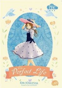 PBC.THE PERFECT LIFE