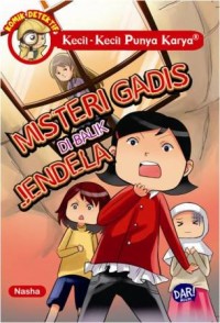 KOMIK DETEKTIF KKPK: MISTERI GADIS DI BALIK JENDELA