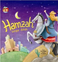 BB.SERI SAHABAT RASUL: HAMZAH SINGA ALLAH