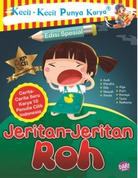 KKPK LUKS: JERITAN-JERITAN ROH