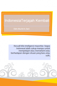 Indonesia Terjajah Kembali (Self Publishing)