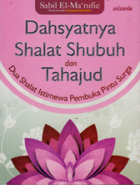 Dahsyatnya Shalat Shubuh dan Tahajud