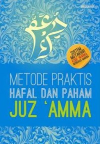 METODE PRAKTIS HAFAL DAN PAHAM JUZ AMMA