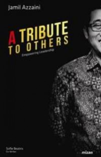 A TRIBUTE TO OTHERS-NEW EMPOWERING LEADERSHIP