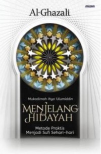 MENJELANG HIDAYAH-NEW METODE PRAKTIS MENJADI SUFI SEHARI-HARI