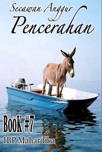 Secawan Anggur Pencerahan 7 (Self Publishing)   