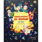 ENSIKLOPEDIA AL-QURAN FOR KIDS - HC MENAMBAH PENGETAHUAN SEPUTAR KEISTIMEWAAN AL-QURAN