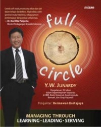 Full Circle: Managing Through Learning, Leading, Serving