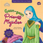 GAUN-GAUN PRINCESS MAJIDINA (BOARDBOOK)