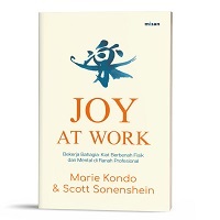 Joy At Work: Berbenah Fisik dan Mental di Ranah Profesional
