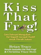 KISS THAT FROG!